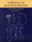 A Manual of Egyptian Pottery : Volume 4 - Book