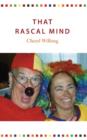 That Rascal Mind - Book
