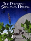 The Northern Shamanic Herbal - Book