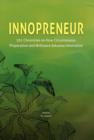 Innopreneur : 101 Chronicles on How Circumstance, Preparation and Brilliance Advance Innovation - Book