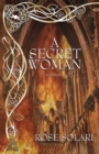 A Secret Woman : A Novel - Book