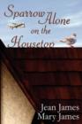 Sparrow Alone on the Housetop - Book