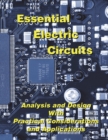 Essential Electric Circuits : Analysis and Design with Practical Considerations and Applications - Book