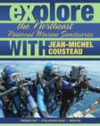 Explore the Northeast National Marine Sanctuaries with Jean-Michel Cousteau - Book