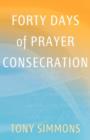 Forty Days of Prayer Consecration - Book