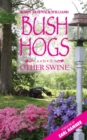 Bush Hogs & Other Swine - Book