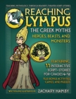 Reaching Olympus : Teaching Mythology Through Reader's Theater Plays, The Greek Myths Volume I - Book
