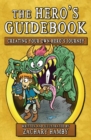 The Hero's Guidebook : Creating Your Own Hero's Journey - Book