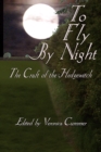 To Fly by Night : The Craft of the Hedgewitch - Book