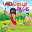 When Jesus Laughs - Book