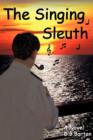 The Singing Sleuth - Book