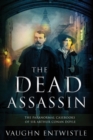 The Dead Assassin; The Paranormal Casebooks of Sir Arthur Conan Doyle - Book
