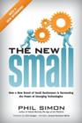 The New Small : How a New Breed Of Small Businesses Is Harnessing the Power of Emerging Technologies - Book