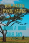 Under a Hard Blue Sky - Book
