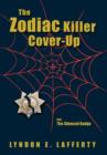 The Zodiac Killer Cover-Up : The Silenced Badge - Book