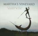 Martha's Vineyard : A Photographic Essay - Book