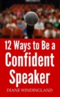 12 Ways to Be a Confident Speaker - Book