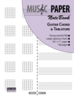 MUSIC PAPER NoteBook - Guitar Chord & Tablature - Book