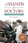 In the Hands of Doctors : Touch and Trust in Medical Care - Book