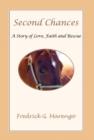 Second Chances - A Story of Love, Faith and Rescue - Book