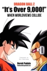 Dragon Ball Z "It's Over 9,000!" When Worldviews Collide - Book