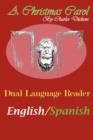 A Christmas Carol : Dual Language Reader (English/Spanish) - Book