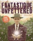 Fantastique Unfettered #1 - Book