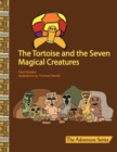The Tortoise and the Seven Magical Creatures - Book