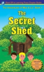 The Secret Shed - The Adventures of Max & Liz - Book 1 - Book