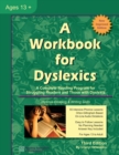 A Workbook for Dyslexics : A Complete Reading Program for Struggling Readers and Those with Dyslexia - Book