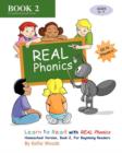 Learn to Read with REAL Phonics, Book 2, Homeschool Version : For Beginning Readers - Book