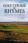 Golf Course of Rhymes - Links Between Golf and Poetry Through the Ages - Book