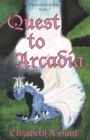 The Seven Princesses : Quest to Arcadia - eBook