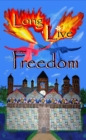 Long Live Freedom - eBook