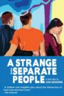 A Strange and Separate People - Book