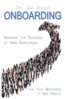 Onboarding : A Flightplan for Taking Your Workforce to New Heights - Book