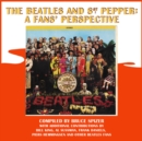 The Beatles and Sgt. Pepper: A Fans' Perspective - Book