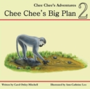 Chee Chee's Big Plan - Book