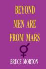 Beyond Men Are from Mars - Book