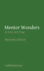 Mentor Wonders : A One Act Play - Book