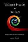 Thirteen Breaths To Freedom - eBook