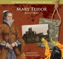 Mary Tudor "Bloody Mary" - Book