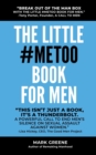 The Little #MeToo Book for Men - Book