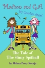 The Tale of the Slimy Spitball : Madison and GA (My Guardian Angel) - eBook
