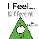 I Feel...Different - Book