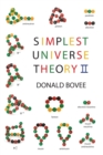 Simplest Universe Theory II - Book