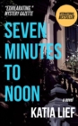 Seven Minutes to Noon - eBook