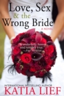 Love, Sex & the Wrong Bride - eBook