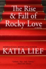 The Rise and Fall of Rocky Love - eBook