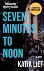 Seven Minutes to Noon - Book